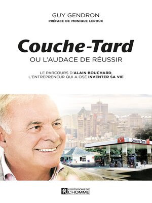 cover image of Couche-Tard ou l'audace de réussir